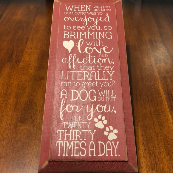 Dog Lovers WHEN WAS THE LAST TIME? 🐾 Distressed Wooden Plaque - Picture 5 of 5
